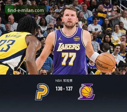 米兰官网登录教程 3个关键步骤,在米兰体育平台深度复盘湖人137-130力克步行者